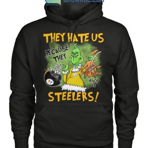 They Hate Us Because They Ain’t Us Steelers T Shirt