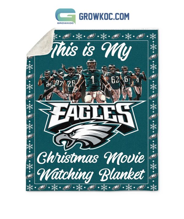 This Is My Philadelphia Eagles NFL Team Christmas Movie And Watching Blanket Fleece