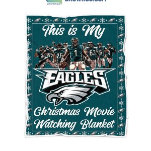 This Is My Philadelphia Eagles NFL Team Christmas Movie And Watching Blanket Fleece
