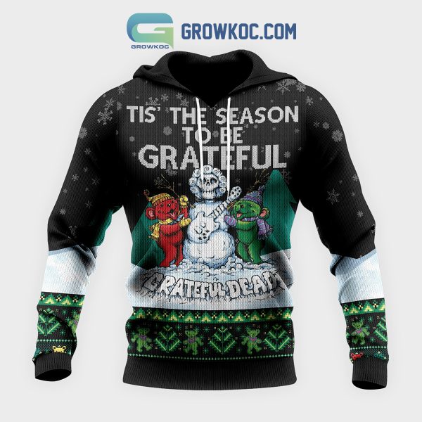 Tis The Season To Be Grateful Dead Hoodie T Shirt
