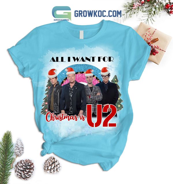 U2 All I Want For Christmas Is U2 There Is No Them There Is Only Us When All I Want Is You Christmas Fleece Pajamas Set