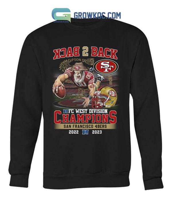 Back2Back San Francisco 49ers NFC West Division Champions 2022 2023 T-Shirt