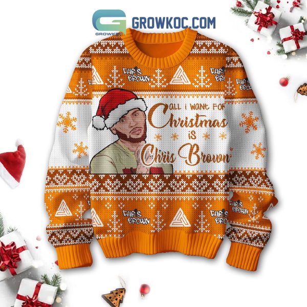 Chris Brown Is All I Want For Christmas Ugly Sweater