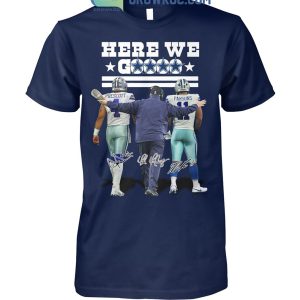 Dallas Cowboys McCathy Prescott Parsons Here We Go T-Shirt