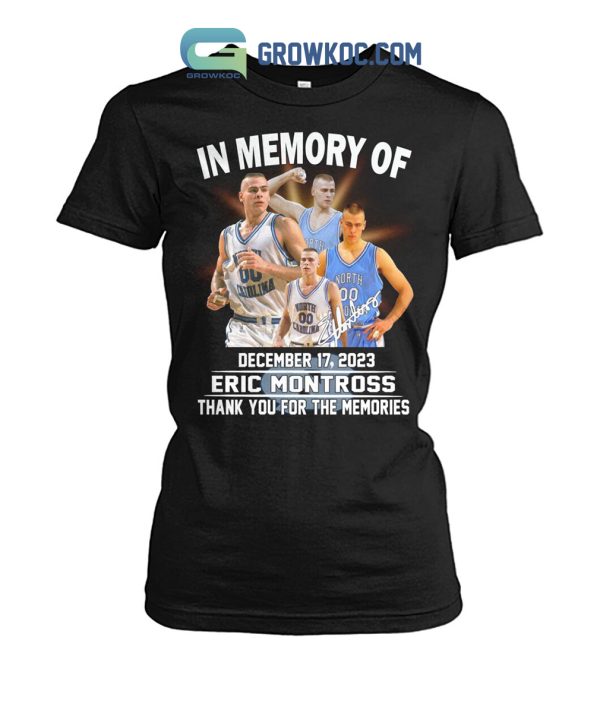 Eric Montross In The Memory Thank You T-Shirt
