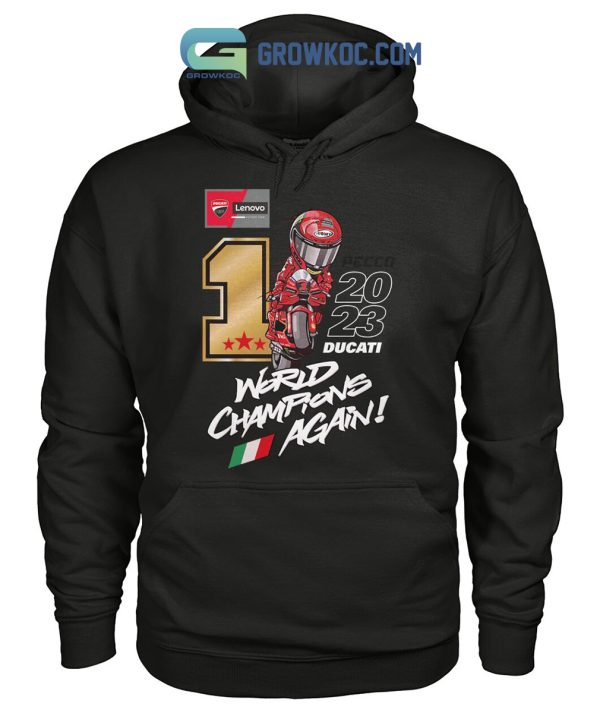 Francesco Bagnaia Ducati 2023 MotoGP World Riders’ Champion Again T-Shirt