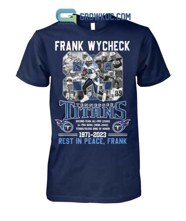 Frank Wycheck Tennessee Titans Ring Of Honor T-Shirt