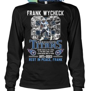 Frank Wycheck Tennessee Titans Ring Of Honor T-Shirt