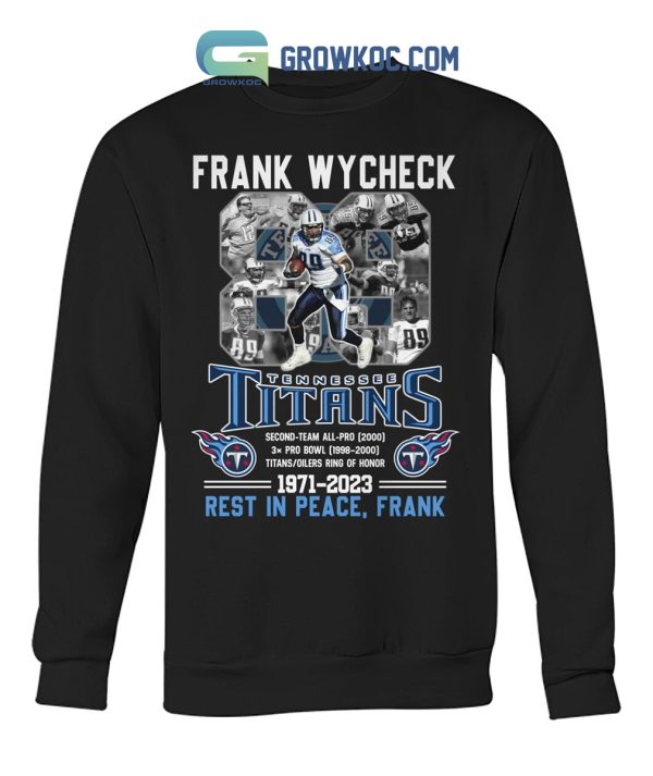 Frank Wycheck Tennessee Titans Ring Of Honor T-Shirt