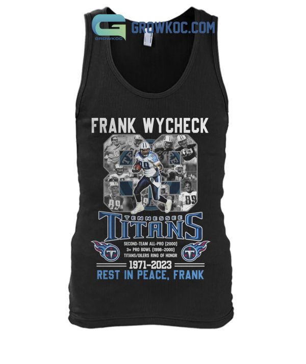 Frank Wycheck Tennessee Titans Ring Of Honor T-Shirt