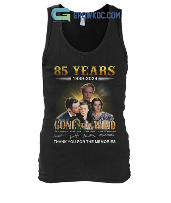 Gone With The Wind 85 Years Thank You For The Memories T-Shirt