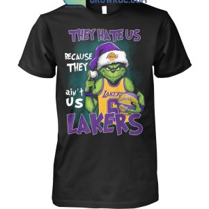 Los Angeles Lakers They Hate Us Because They Ain_t Us Lakers Grinch Christmas Holidays Hoodie T Shirts