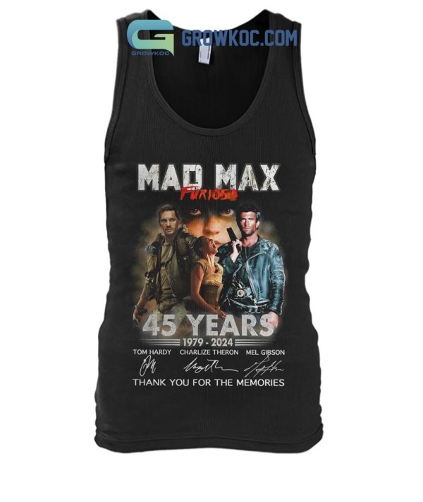 Mad Max Furious 45 Years Of The Memories T-Shirt