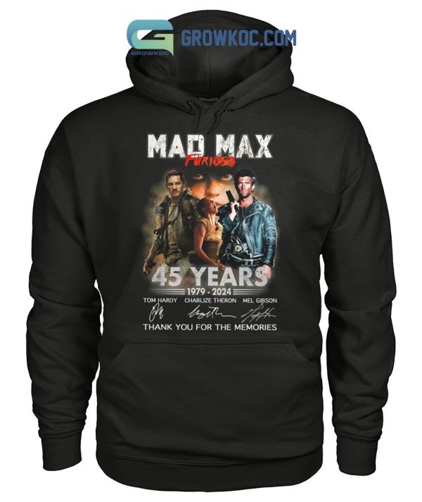 Mad Max Furious 45 Years Of The Memories T-Shirt