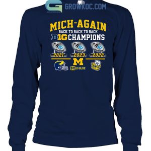 Michigan Wolverines Back2back Mich Again Big Champions T-Shirt