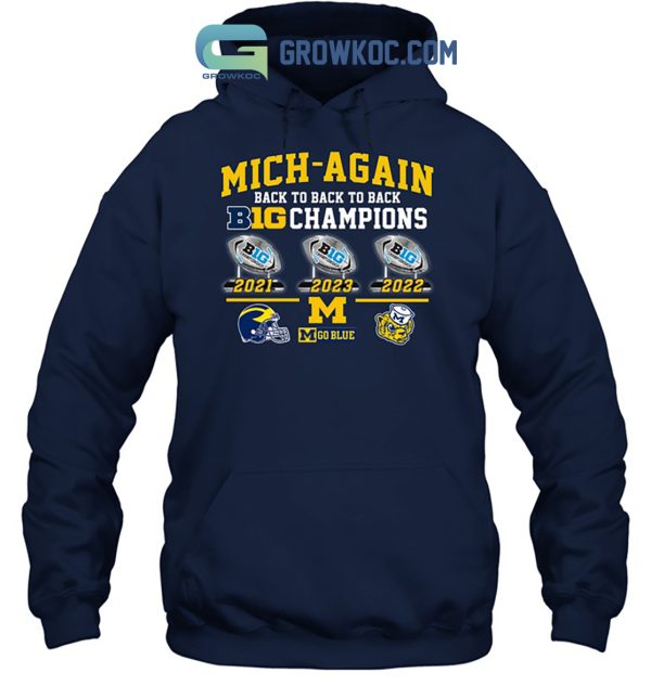 Michigan Wolverines Back2back Mich Again Big Champions T-Shirt