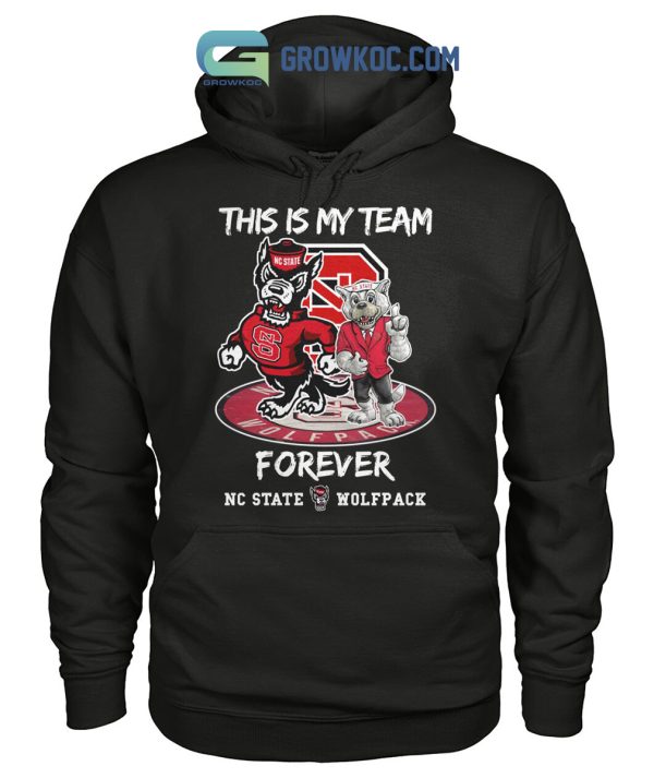 NC State Wolfpack This Is My Team Forever T-Shirt