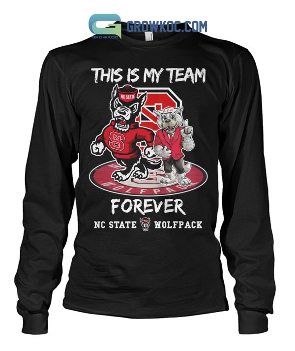 NC State Wolfpack This Is My Team Forever T-Shirt