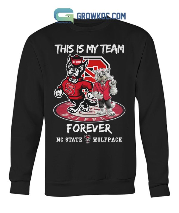 NC State Wolfpack This Is My Team Forever T-Shirt