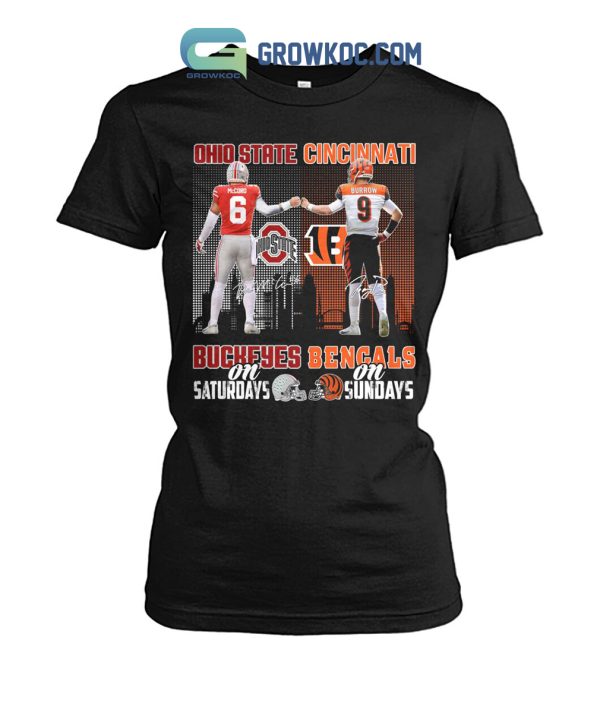Ohio State Buckeyes On Saturdays Cincinnati Bengals On Sundays T-Shirt