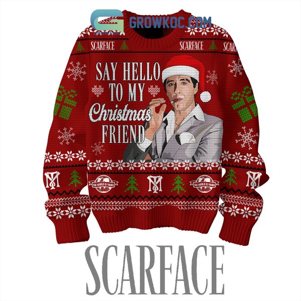 Scarface Say Hello To My Christmas Friend Ugly Sweater