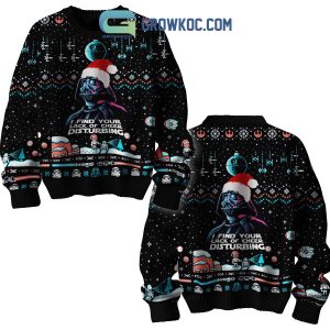 Star Wars Find Your Lack Or Cheer Disturbing Christmas Ugly Sweater