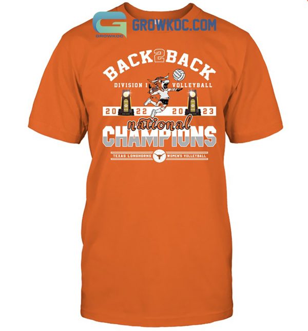 Texas Longhorns Back To Back 2023 Volleyball Champions T-Shirt