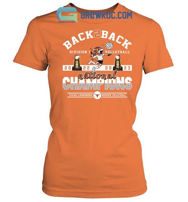 Texas Longhorns Back To Back 2023 Volleyball Champions T-Shirt