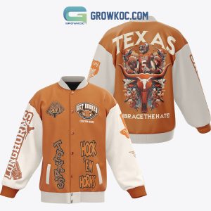 Texas Longhorns Get Hooked Embrace The Hate Personalized Baseball Jacket