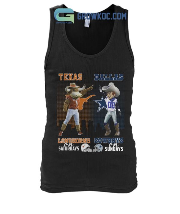 Texas Longhorns On Saturdays Dallas Cowboys On Sundays T-Shirt