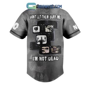 Suicideboys Let Them Bury Me I Am Not Dead Personalized Baseball Jersey