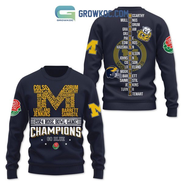 2024 Rose Bowl Game Go Blue Michigan Wolverines Champions Hoodie T Shirt