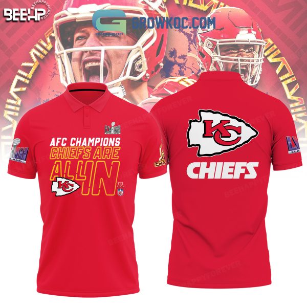 AFC Champions Chiefs Are All In Super Bowl Polo Shirt