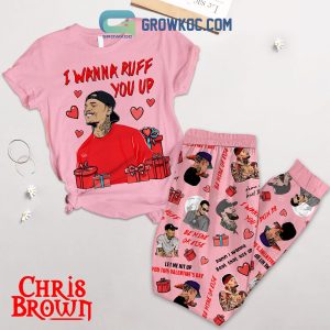 Chris Brown Wanna Ruff You Up Fleece Pajamas Set