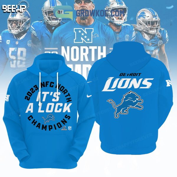 Detroit Lions 2023 NFC North Champions It’s A Lock Hoodie T Shirt