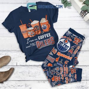 Edmonton Oilers Run On Coffee Fleece Pajamas Set