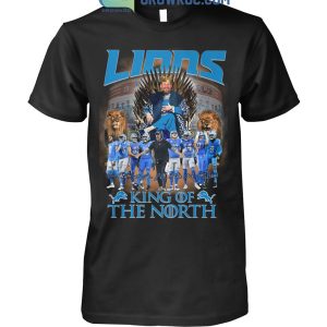 King Of The North Detroit Lions Fan T-Shirt