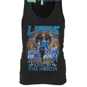 King Of The North Detroit Lions Fan T-Shirt