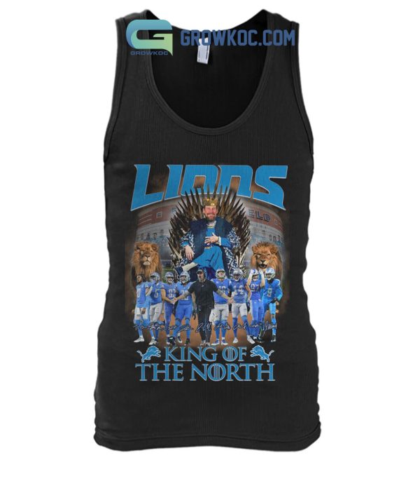 King Of The North Detroit Lions Fan T-Shirt