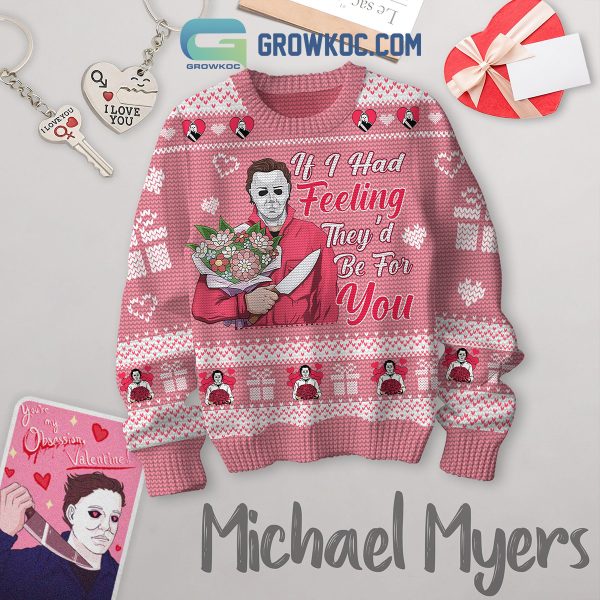 Michael Myers Had Feeling For You Valentine Ugly Sweater