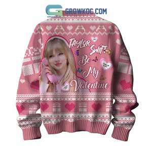 Taylor Swift Be My Valentine Ugly Sweater