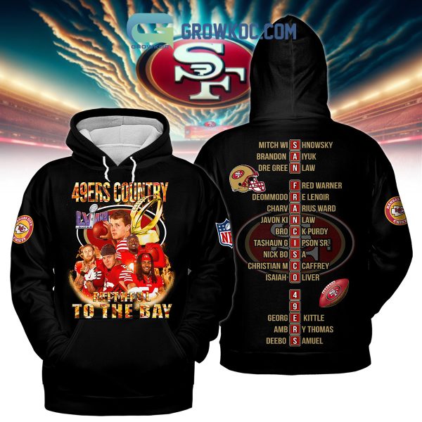 49ers Paithful To The Bay Super Bowl Champions 2024 Hoodie T Shirt