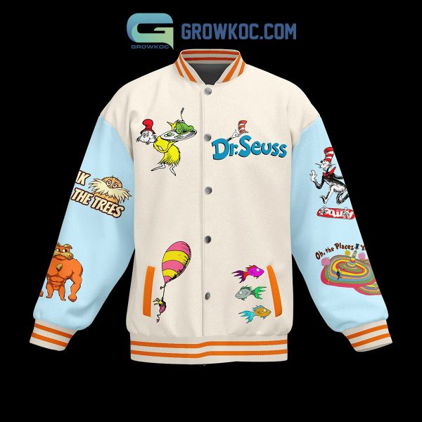 Dr. Seuss In The World Where You Can Be Anything Be Kind Baseball Jacket