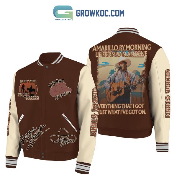 George Strait Amarillo By Morning Everything I Got Baseball Jacket