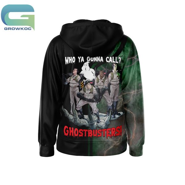Ghostbusters Fan Who You Gonna Call Dark Hoodie Shirts