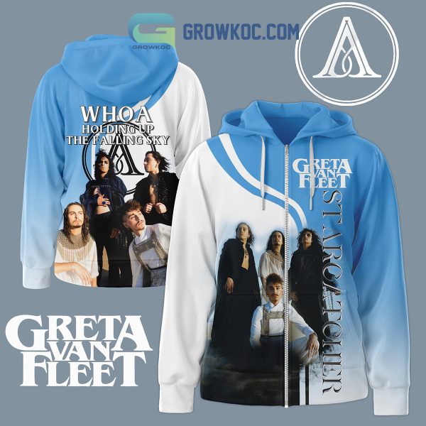 Greta Van Fleet Who A Holding Up The Falling Sky Hoodie Shirts