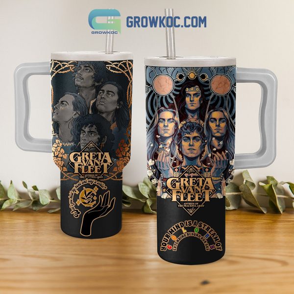 Greta Van Fleet Your Mind Is A Stream Of Extending Beyond Our Sky 40oz Tumbler