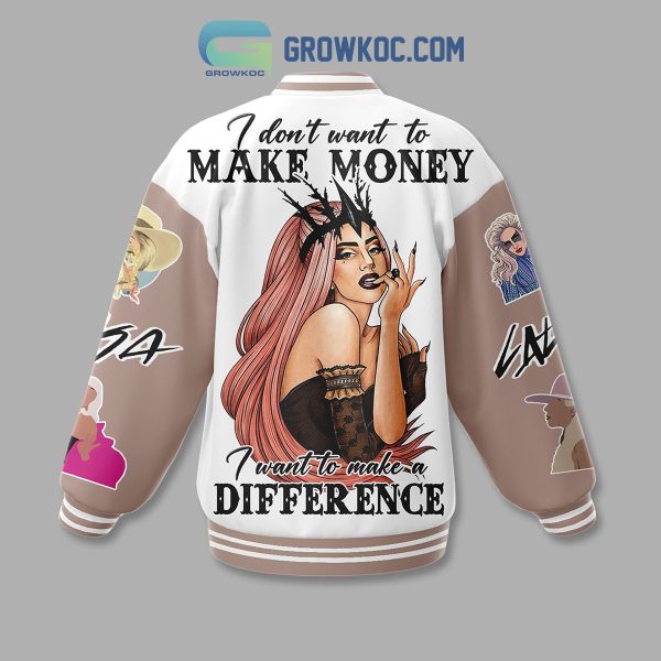 Lady Gaga Want To Make Difference Baseball Jacket