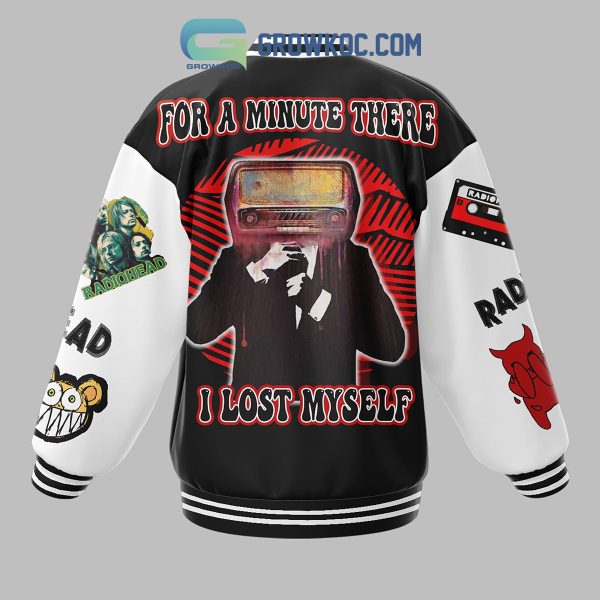 Radiohead For A Minute There I Lost Myself Baseball Jacket