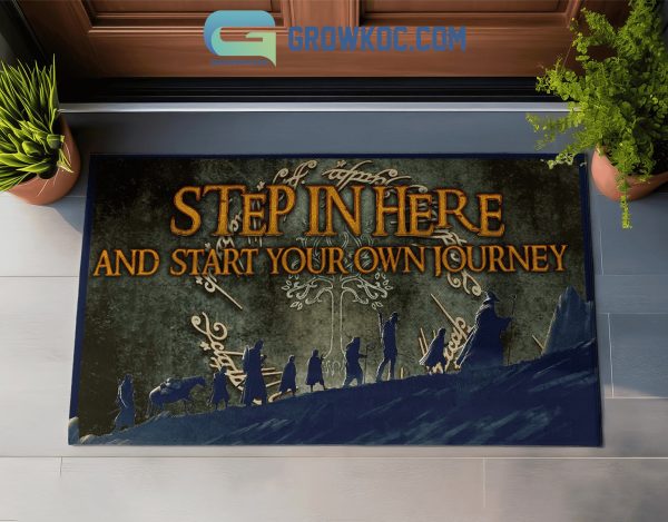 The Lord Of The Rings Step In Here And Start Your Own Journey Doormat